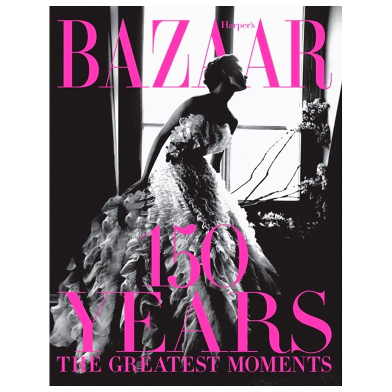 Harper`s Bazaar: 150 Years: The Greatest Moments Glenda Bailey Harper`s Bazaar: 150 Years: The Greatest Moments Glenda Bailey в Грозном | Loft Concept