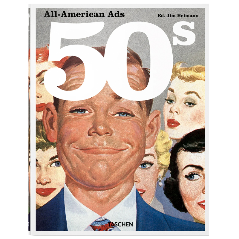 Heller Steven All-American Ads of the 50s Heller Steven All-American Ads of the 50s в Грозном | Loft Concept