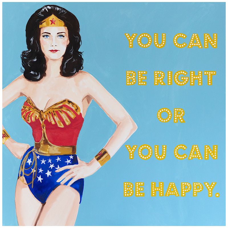 Картина You Can Be Right or You Can Be Happy Мульти Картина You Can Be Right or You Can Be Happy Мульти в Грозном | Loft Concept
