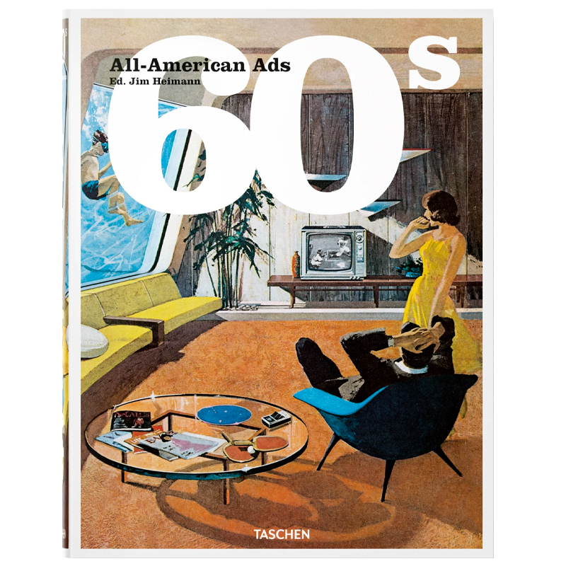 Heller Steven All-American Ads of the 60s Heller Steven All-American Ads of the 60s в Грозном | Loft Concept