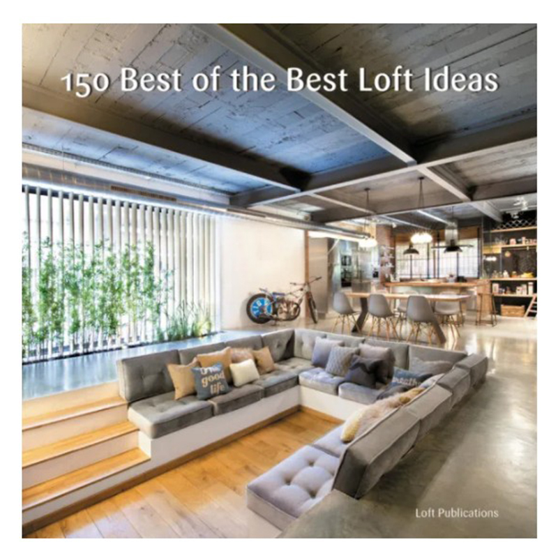 Книга 150 Best of the Best Loft Ideas Книга 150 Best of the Best Loft Ideas в Грозном | Loft Concept