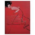 Редкое подарочное издание Masters of Fashion Illustration by David Downton варинант исполнения - 1 | Loft Concept в Грозном