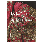 Коллекция моды Музея Виктории и Альберта 18th-Century Fashion in Detail варинант исполнения - 1 | Loft Concept в Грозном