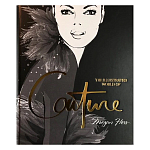 Megan Hess. The Illustrated World of Couture варинант исполнения - 1 | Loft Concept в Грозном