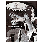Самая полная история искусства на английском языке  A World History of Art, Revised 7th ed.: Revised 7th Edition варинант исполнения - 1 | Loft Concept в Грозном